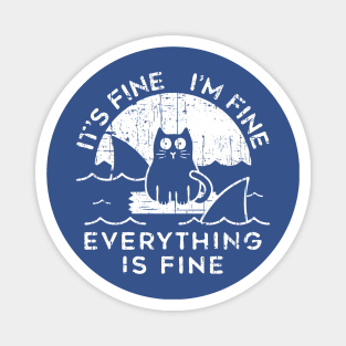 Vintage Cat It's Fine I'm Fine Everything Is Fine White Magnet